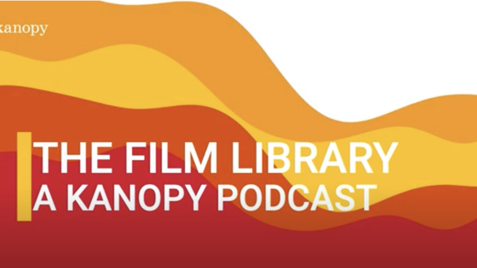 Film Library Podcast thumbnail
