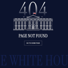 navy web page with white and blue text saying '404' 'page not found' 'go back to home page' and 'the white house' with drawing of white house
